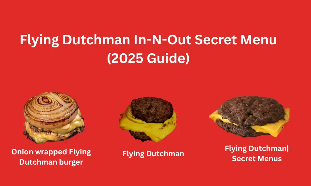 flying dutchman in n out secret menu 1
